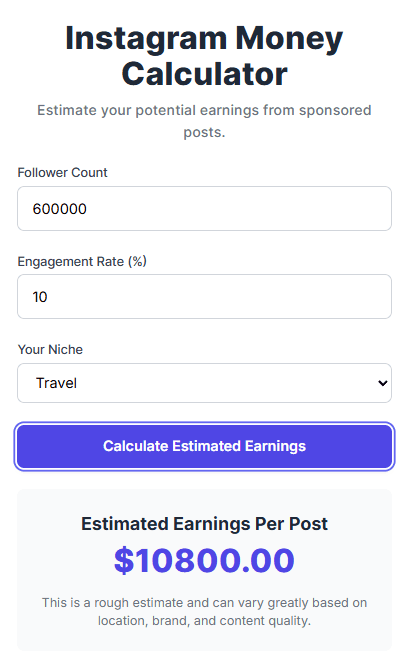 Instagram Money Calculator to estimate Instagram earnings per post. Calculate income from followers, engagement rate, and niche. Find out how much you can earn on Instagram.