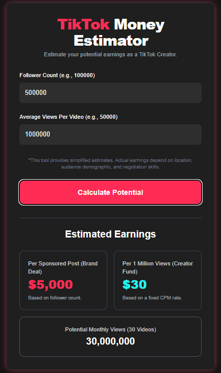 Use the TikTok-Calculator-Money to calculate your potential TikTok earnings. Find out how much you can earn from views, Creator Fund, and sponsored posts. 2025 Guide