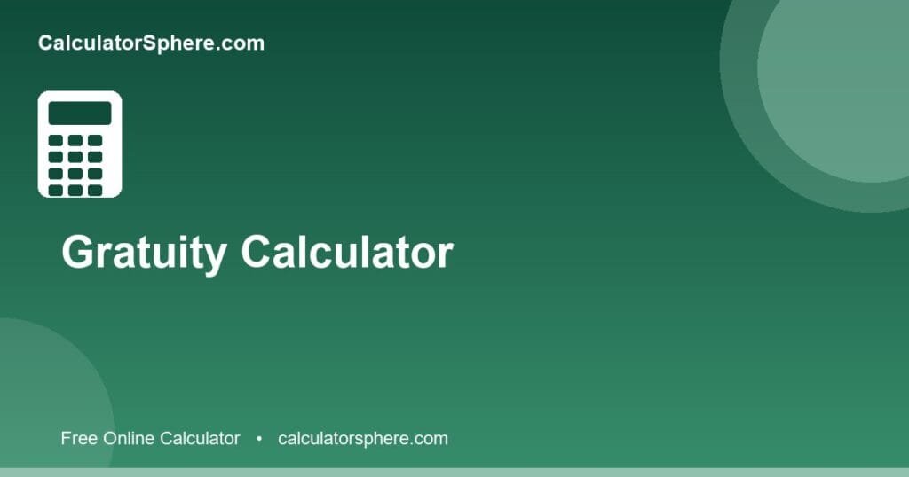 Gratuity calculator - Free Online Tool | CalculatorSphere