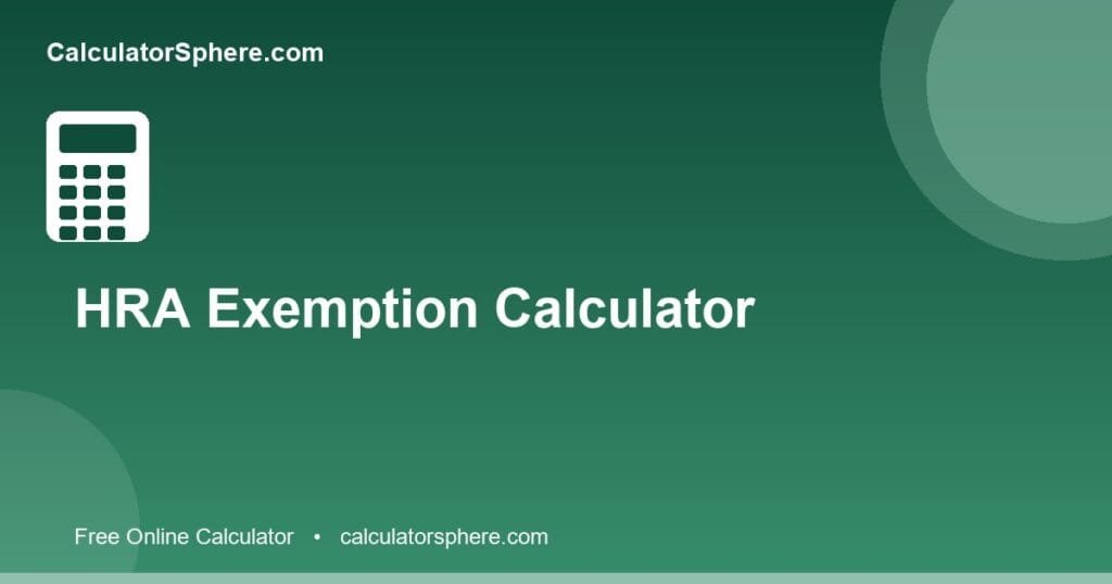Hra exemption calculator - Free Online Tool | CalculatorSphere