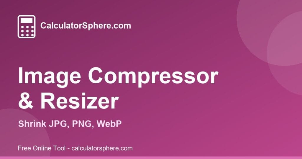 image compressor - Free Online Tool | CalculatorSphere