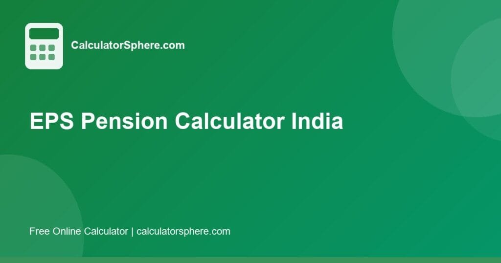 eps pension calculator - Free Online Tool | CalculatorSphere