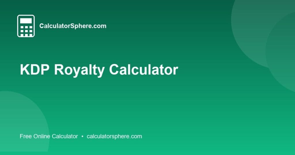 KDP Royalty Calculator - Free Online Tool | CalculatorSphere